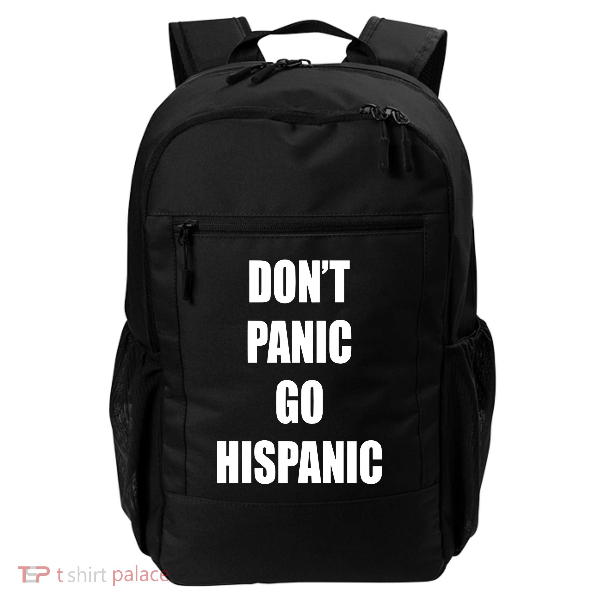 Mustymark Dont Panic Go Hispanic Daily Commute Backpack