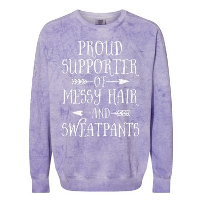 Mother's Day Proud Supporter Of Messy Hair And Sweatpants Colorblast Crewneck Sweatshirt