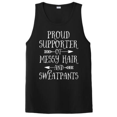 Mother's Day Proud Supporter Of Messy Hair And Sweatpants PosiCharge Competitor Tank