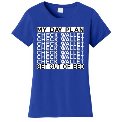 My Day Plan Check Wallet Funny Cryptocurrency Holders Gift Women's T-Shirt