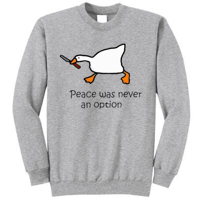 Murder Duck Peace Was Never An Option Duck With Knife Tall Sweatshirt