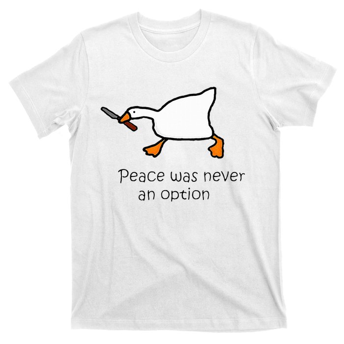 Murder Duck Peace Was Never An Option Duck With Knife T-Shirt