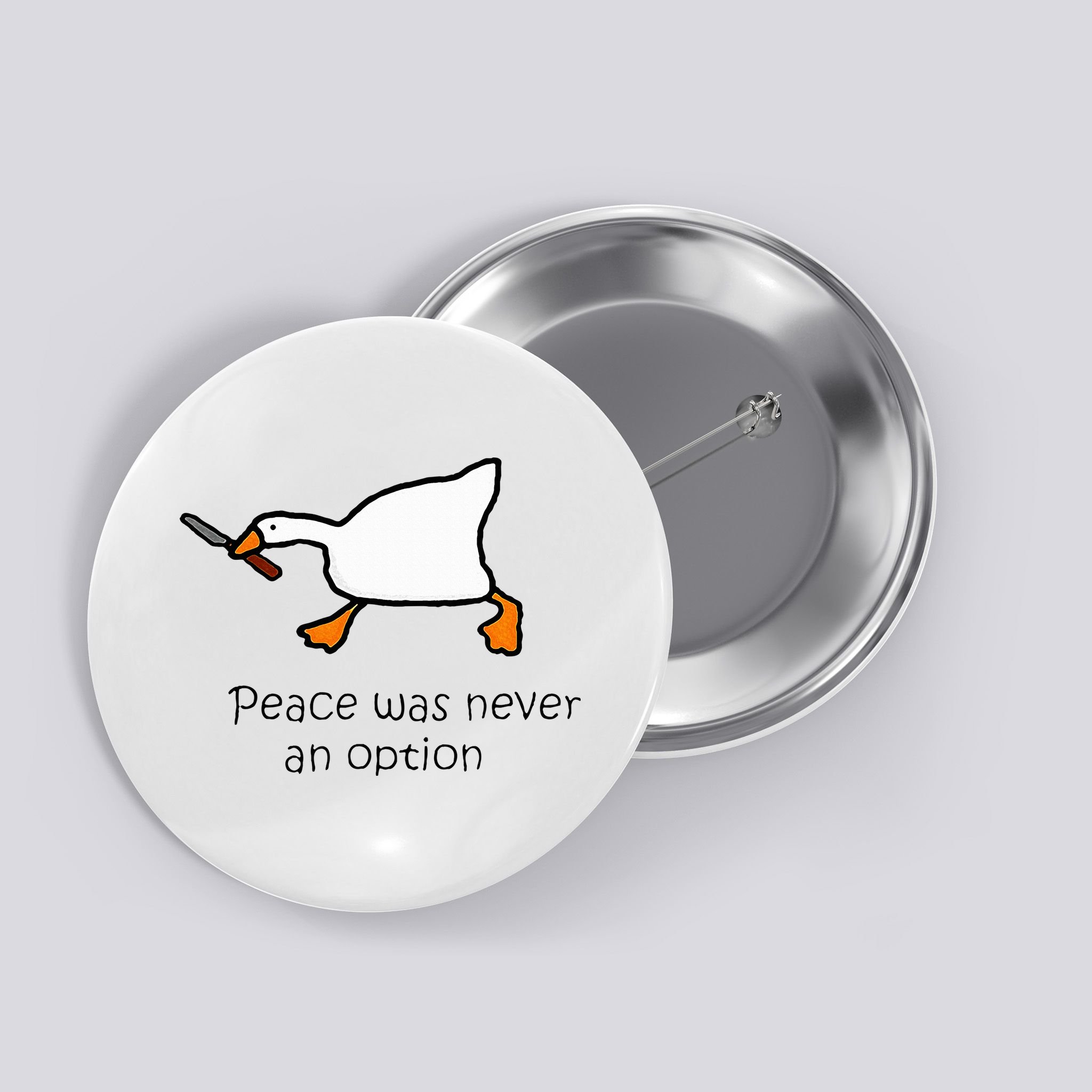 Murder Duck Peace Was Never An Option Duck With Knife Button