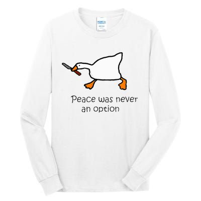 Murder Duck Peace Was Never An Option Duck With Knife Tall Long Sleeve T-Shirt