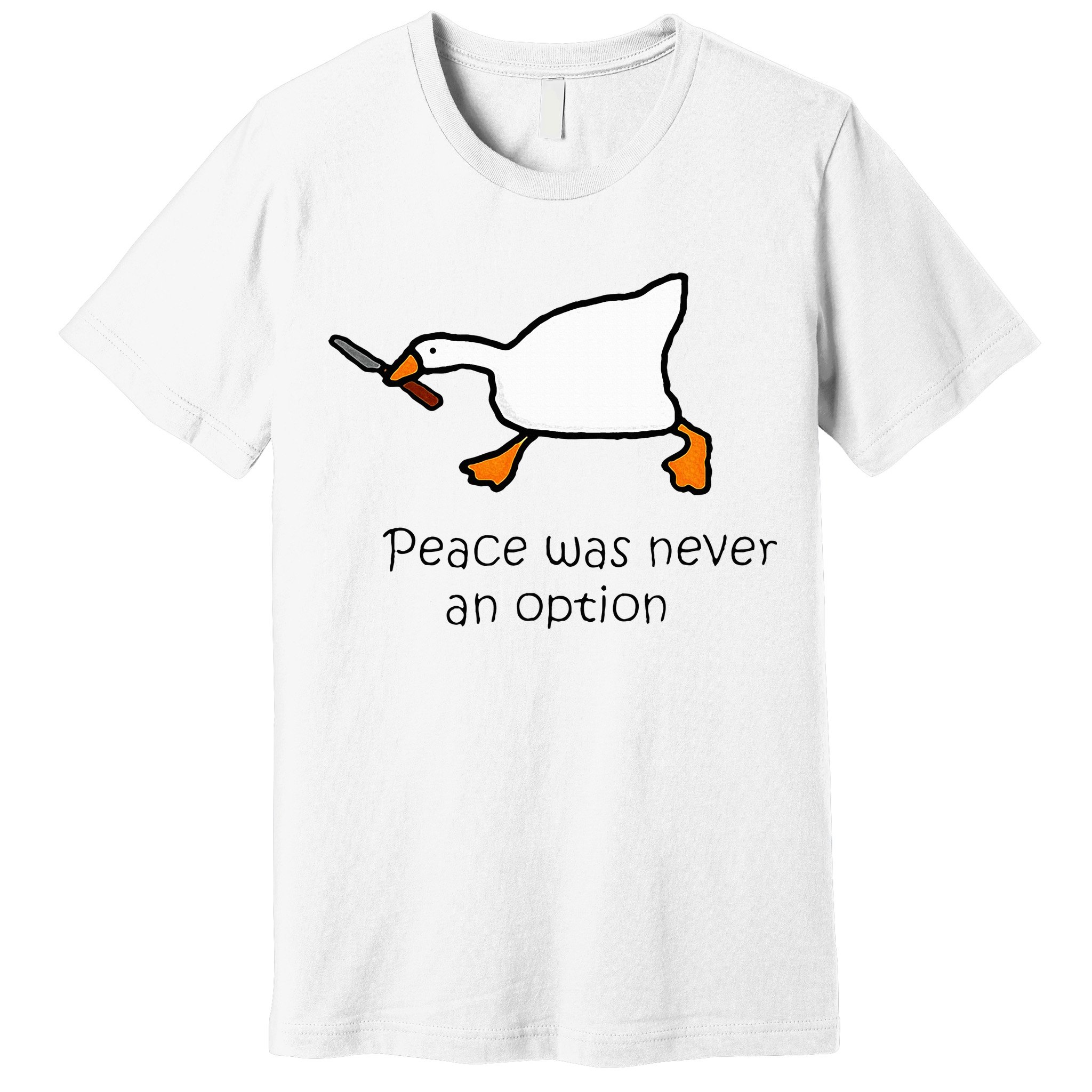 Murder Duck Peace Was Never An Option Duck With Knife Premium T-Shirt