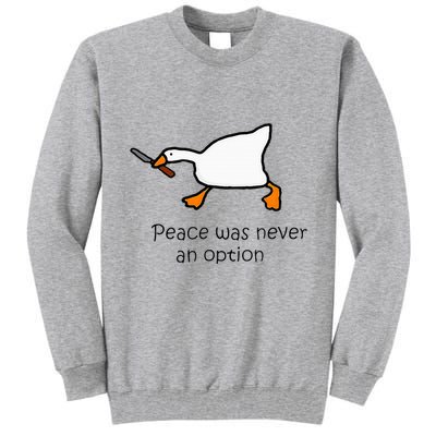 Murder Duck Peace Was Never An Option Duck With Knife Tall Sweatshirt