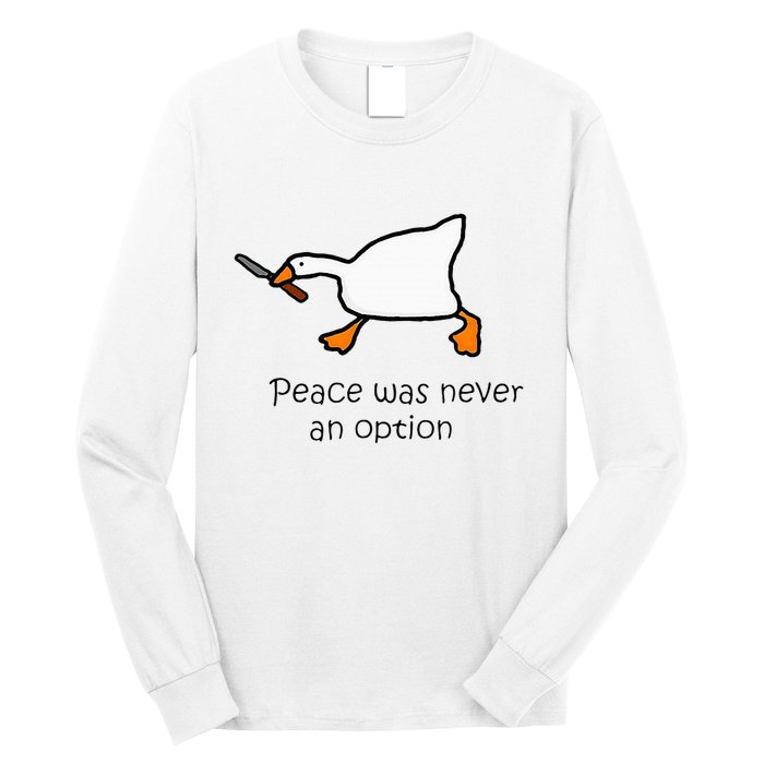 Murder Duck Peace Was Never An Option Duck With Knife Long Sleeve Shirt