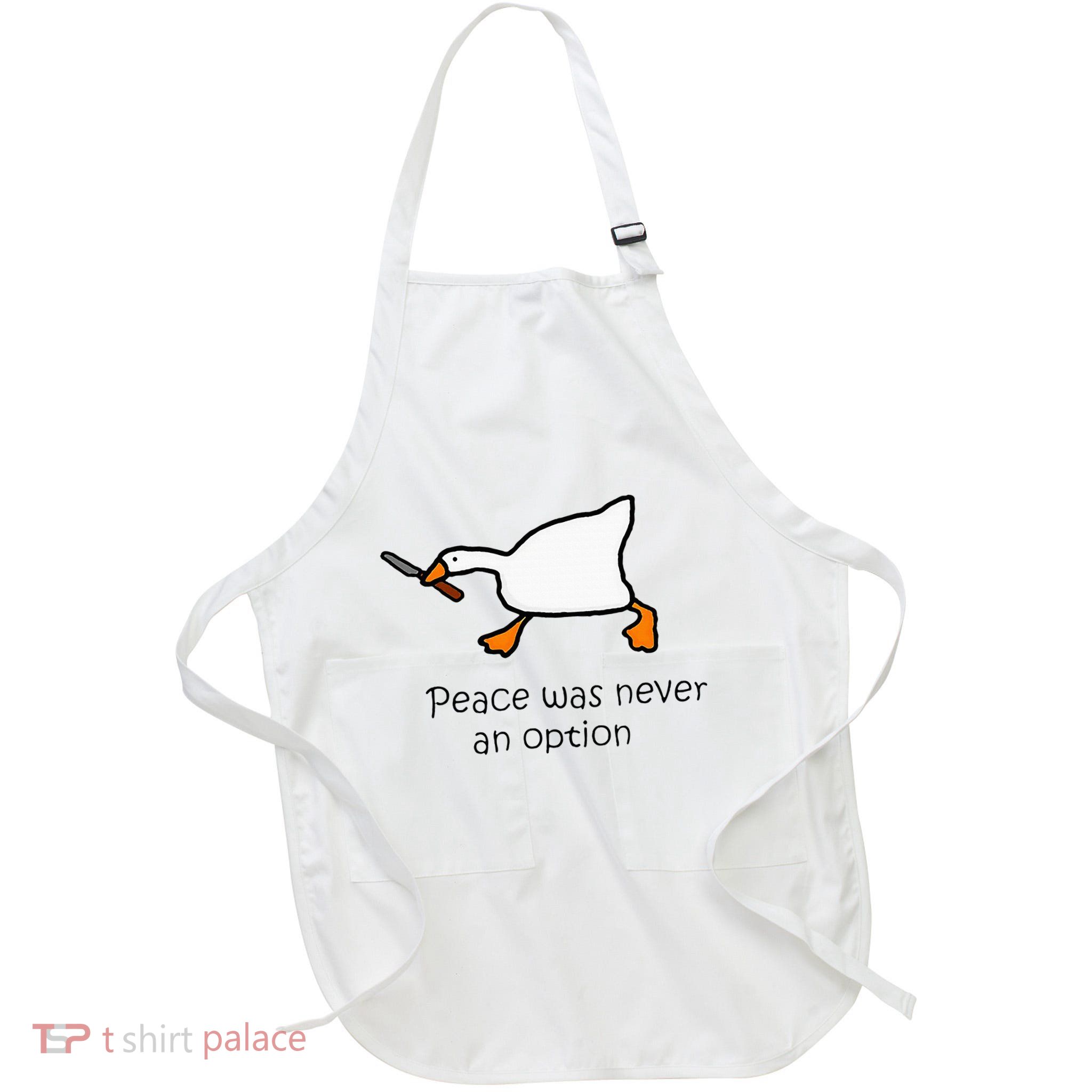 Murder Duck Peace Was Never An Option Duck With Knife Apron