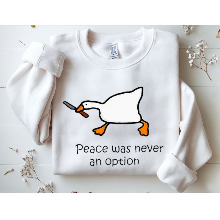 Murder Duck Peace Was Never An Option Duck With Knife Sweatshirt