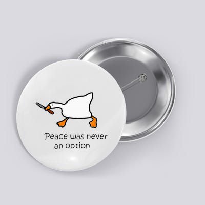 Murder Duck Peace Was Never An Option Duck With Knife Button