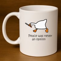 Murder Duck Peace Was Never An Option Duck With Knife 11oz C Handle Ceramic Mug