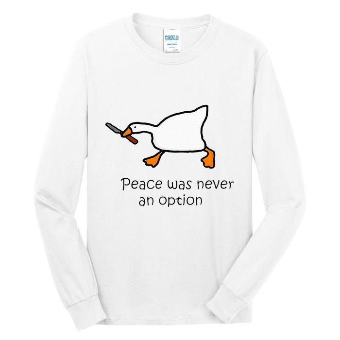 Murder Duck Peace Was Never An Option Duck With Knife Tall Long Sleeve T-Shirt
