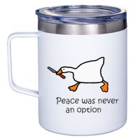 Murder Duck Peace Was Never An Option Duck With Knife 12oz Stainless Steel Coffee Mug