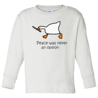 Murder Duck Peace Was Never An Option Duck With Knife Toddler Long Sleeve Shirt