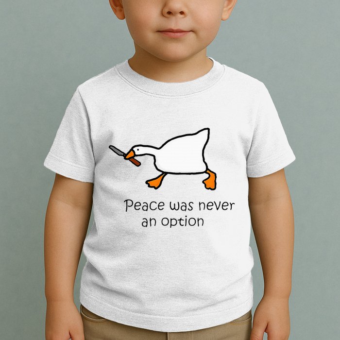 Murder Duck Peace Was Never An Option Duck With Knife Toddler T-Shirt