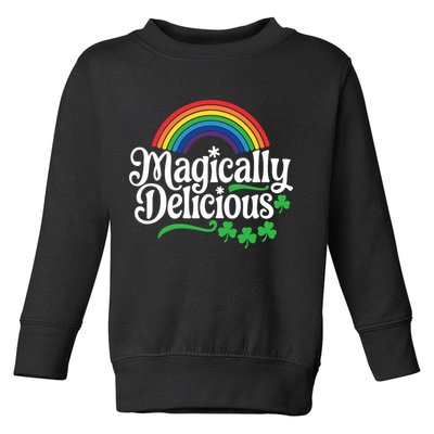 Magically Deliciousst Patricks Day Toddler Sweatshirt
