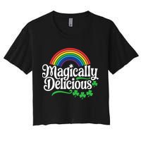 Magically Deliciousst Patricks Day Women's Crop Top Tee