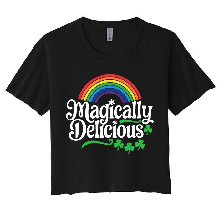 Magically Deliciousst Patricks Day Women's Crop Top Tee