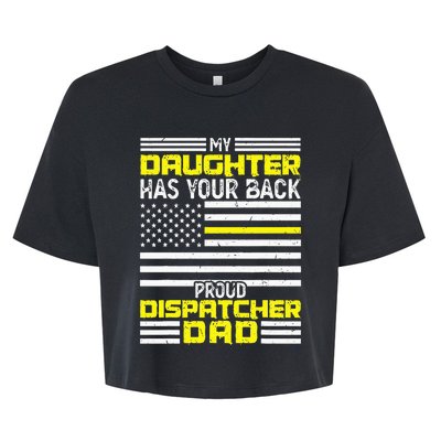 My Daughter Proud Dispatcher Dad Dispatcher Bella+Canvas Jersey Crop Tee