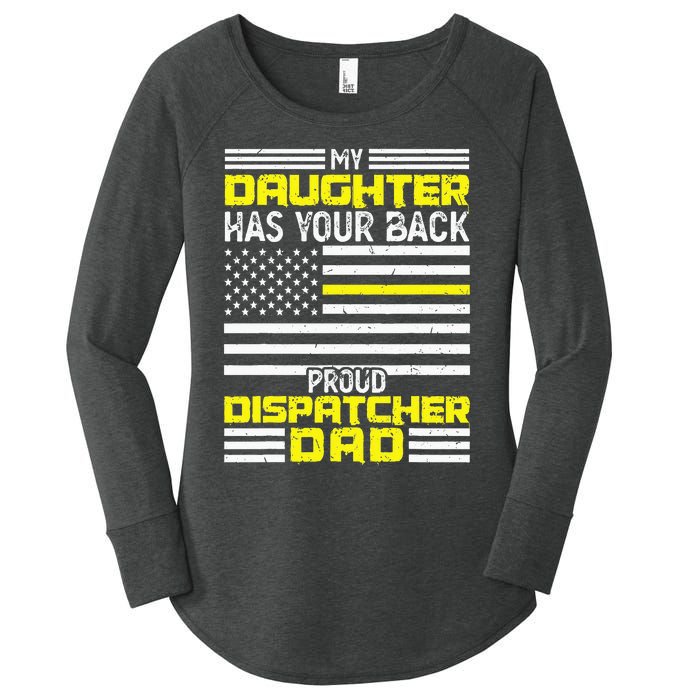 My Daughter Proud Dispatcher Dad Dispatcher Women's Perfect Tri Tunic Long Sleeve Shirt