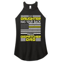 My Daughter Proud Dispatcher Dad Dispatcher Women's Perfect Tri Rocker Tank