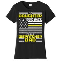 My Daughter Proud Dispatcher Dad Dispatcher Women's T-Shirt