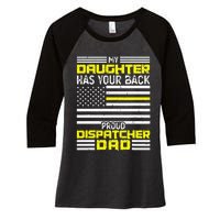 My Daughter Proud Dispatcher Dad Dispatcher Women's Tri-Blend 3/4-Sleeve Raglan Shirt