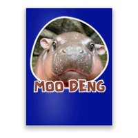 Moo Deng Pygmy Hippopotamus Funny Meme Poster