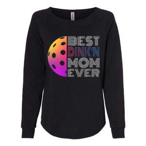 MotherS Day Pickleball Best DinkN Mom Ever Womens California Wash Sweatshirt