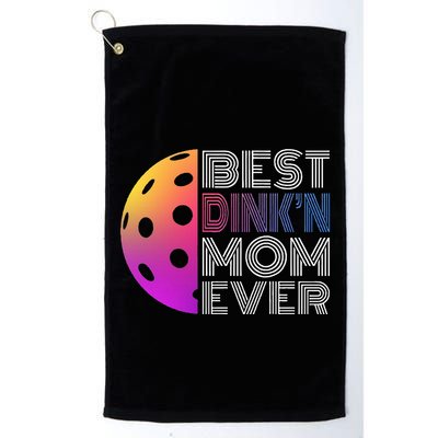 MotherS Day Pickleball Best DinkN Mom Ever Golf Towel