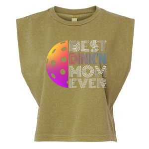 MotherS Day Pickleball Best DinkN Mom Ever Garment-Dyed Women's Muscle Tee