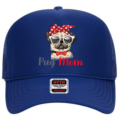 Mothers Day Pug Mom Funny Cute Puggle Mama Dog Lover Gift High Crown Mesh Back Trucker Hat