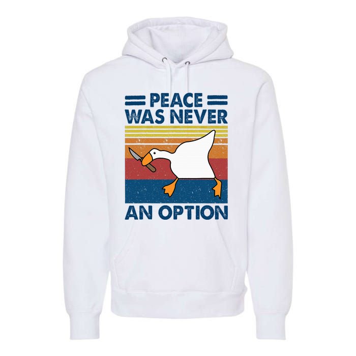 Murder Duck Peace Was Never An Option Duck With Knife Meme Premium Hoodie