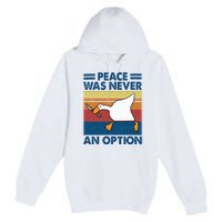 Murder Duck Peace Was Never An Option Duck With Knife Meme Premium Pullover Hoodie
