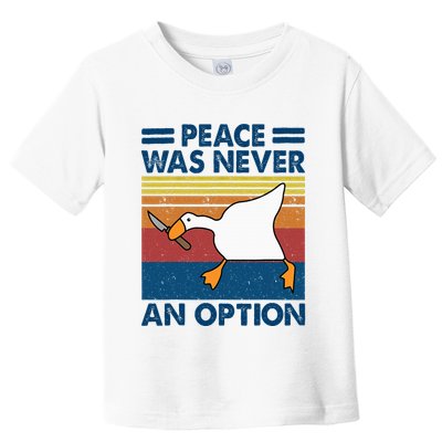 Murder Duck Peace Was Never An Option Duck With Knife Meme Toddler T-Shirt