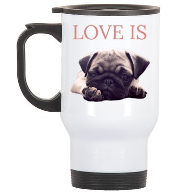 Mothers Day Pug Gift Pug Mom Life Love Dog Stainless Steel Travel Mug