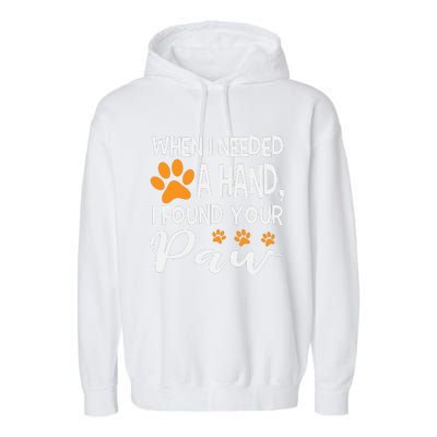 Motivational Dog Quotes Dog Paw Print Dog Lover Dog Slogans Garment-Dyed Fleece Hoodie