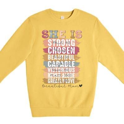 Mother’S Day Quote She Is Mom Premium Crewneck Sweatshirt