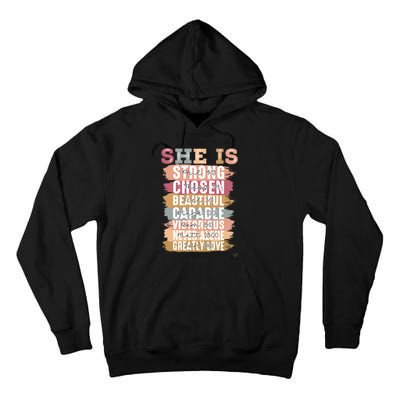 Mother’S Day Quote She Is Mom Tall Hoodie