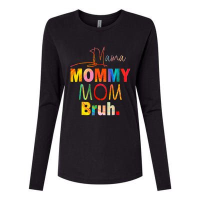 MotherS Day Quotes Mama Mommy Mom Bruh Mom Life Womens Cotton Relaxed Long Sleeve T-Shirt