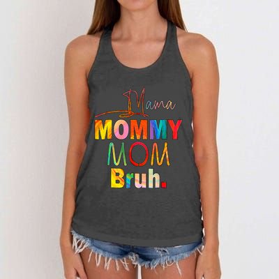 MotherS Day Quotes Mama Mommy Mom Bruh Mom Life Women's Knotted Racerback Tank