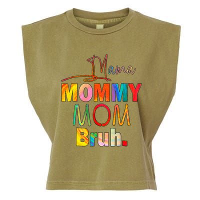 MotherS Day Quotes Mama Mommy Mom Bruh Mom Life Garment-Dyed Women's Muscle Tee