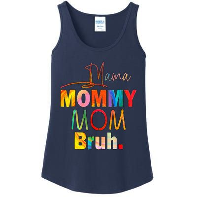 MotherS Day Quotes Mama Mommy Mom Bruh Mom Life Ladies Essential Tank