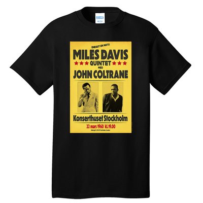 Miles D.Avis Quintet And John Coltrane Stockholm 1960 Tall T-Shirt