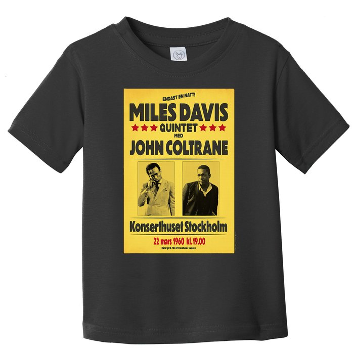 Miles D.Avis Quintet And John Coltrane Stockholm 1960 Toddler T-Shirt