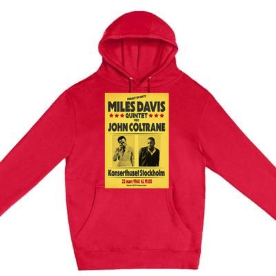 Miles D.Avis Quintet And John Coltrane Stockholm 1960 Premium Pullover Hoodie