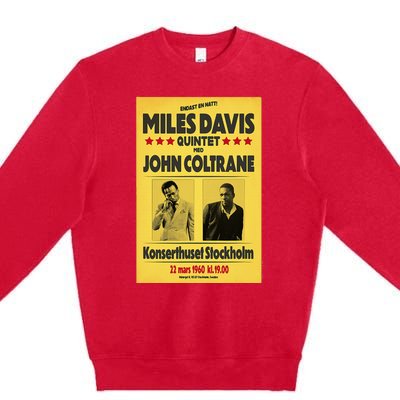 Miles D.Avis Quintet And John Coltrane Stockholm 1960 Premium Crewneck Sweatshirt