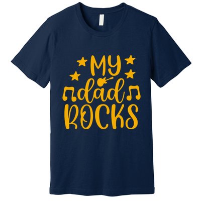My Dad Rocks Musicial Premium T-Shirt