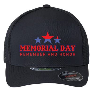 Memorial Day Remember And Honor Gift Flexfit Unipanel Trucker Cap