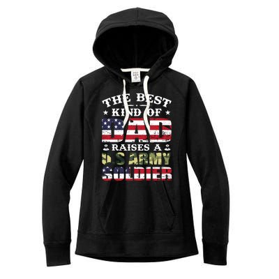 Military Dad Raised A U.S Army Soldier Women's Fleece Hoodie